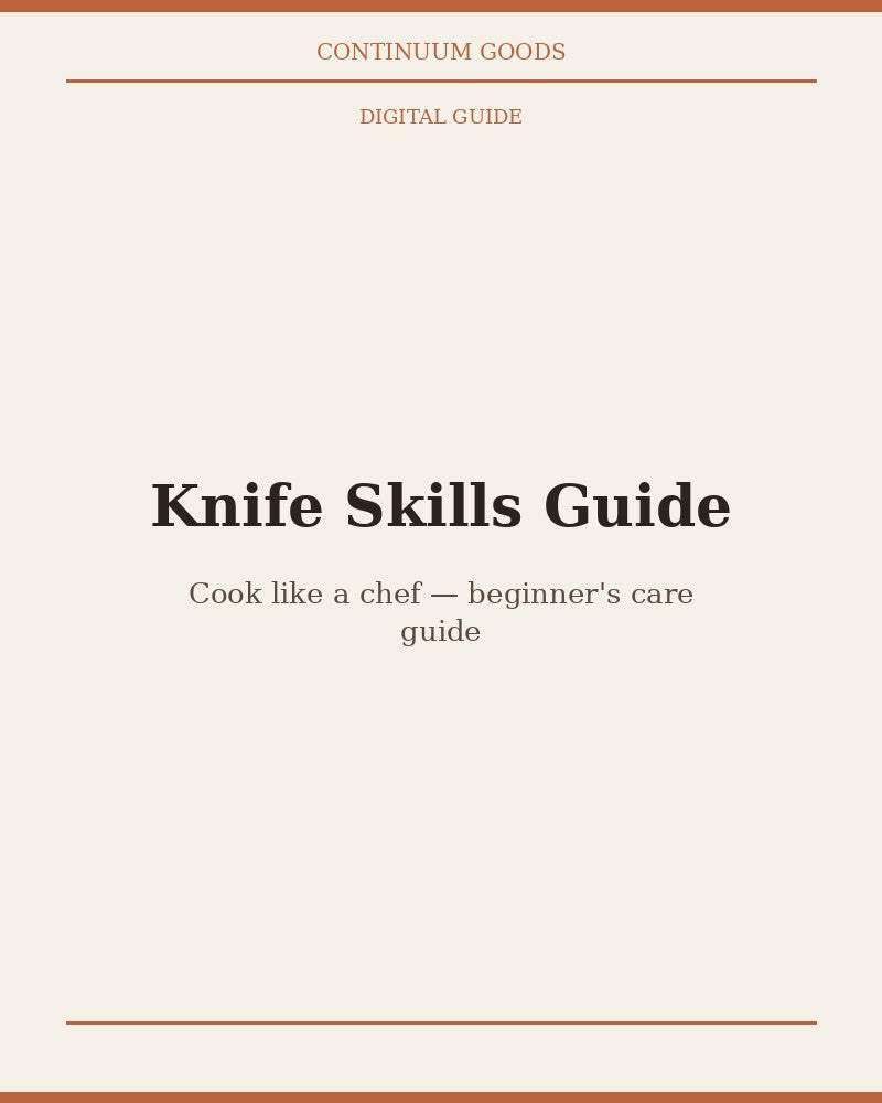The Knife Skills That Change How You Cook — PDF Guide