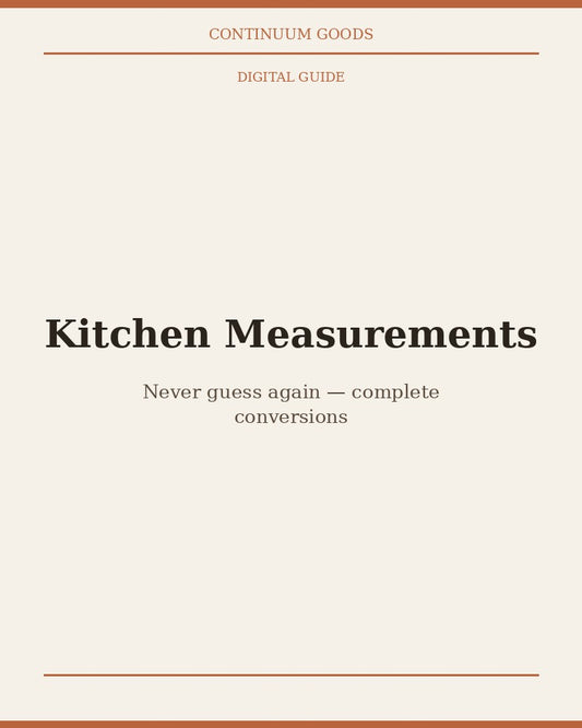 The Confident Cook's Cheat Sheet — Kitchen Conversion Guide
