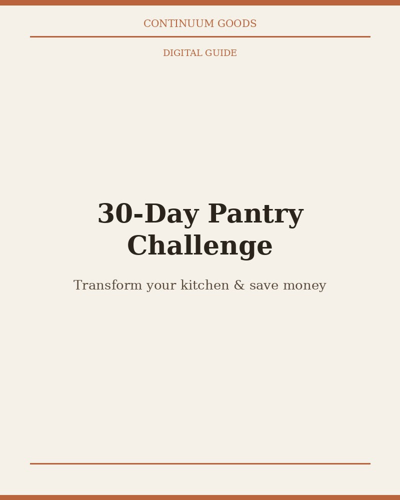The Pantry That Finally Works for You — 30-Day Challenge